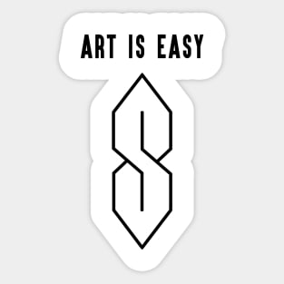 Art Is Easy Sticker